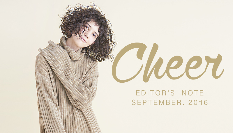 EDITOR'S NOTE 「Cheer」